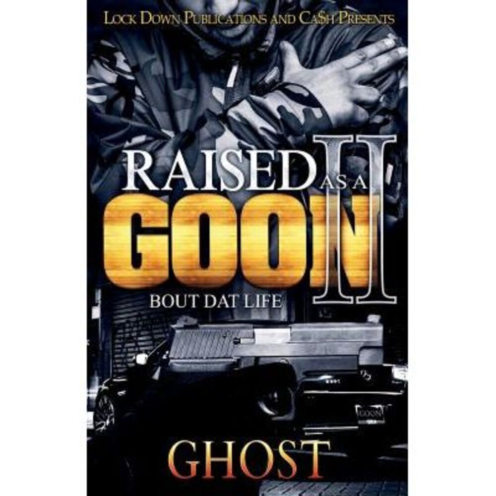 Raised as a Goon 2: Bout Dat Life -- Ghost